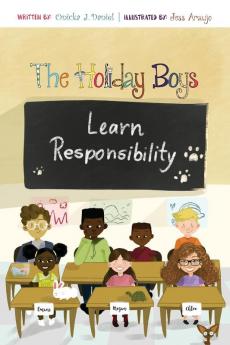 The Holiday Boys Learn Responsibility: 5