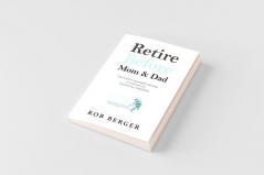 Retire Before Mom and Dad