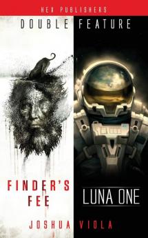 Luna One / Finder's Fee (Double Feature)