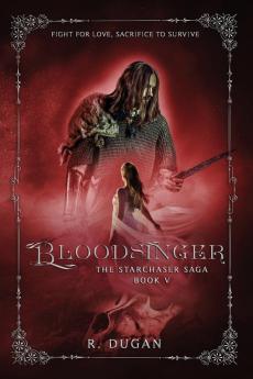 Bloodsinger: 5 (The Starchaser Saga)