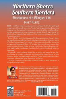 Northern Shores Southern Borders: Revelations of a Bilingual Life