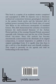 Genealogy and Identity: The Genealogical Evidence for the Appropriation of Early East Greek Mythology by the Mainland Greek City-States in the Archaic Period (Second Edition)