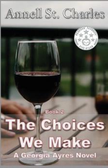 The Choices We Make: 2 (Georgia Ayres)