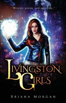 Livingston Girls: 1 (Livingston Witches)