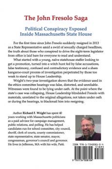 The John Fresolo Saga: Political Conspiracy Exposed Inside Massachusetts State House