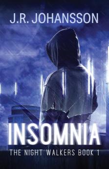 Insomnia: 1 (Night Walkers)