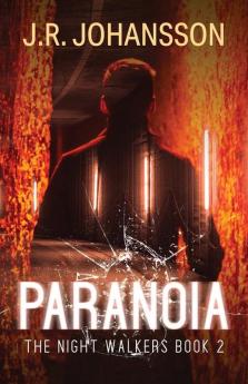 Paranoia: 2 (Night Walkers)