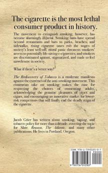 The Rediscovery of Tobacco: Smoking Vaping and the Creative Destruction of the Cigarette