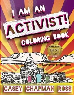 I Am An Activist!: Coloring Book