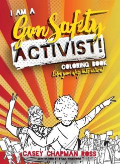 I Am A Gun Safety Activist!: (Pocket Size) Coloring Book