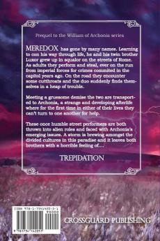 Meredox of Archonia: Trepidation