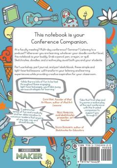 The Conference Companion: Sketchnotes Doodles and Creative Play for Teaching and Learning