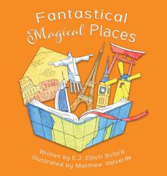 Fantastical Magical Places