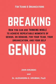 Breaking Genius - for Teams and Organizations