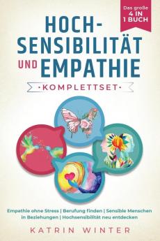 Hochsensibilit��t und Empathie Komplettset - Das gro��e 4 in 1 Buch