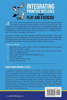 Integrating Primitive Reflexes Through Play and Exercise