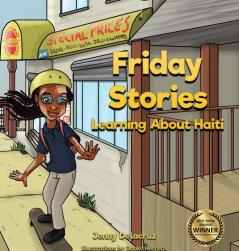 Friday Stories Learning About Haiti: Haiti: 1