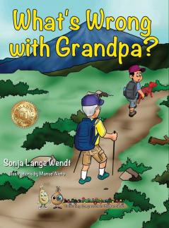 What's Wrong With Grandpa?: 2 (Cultivating Compassion in Children)