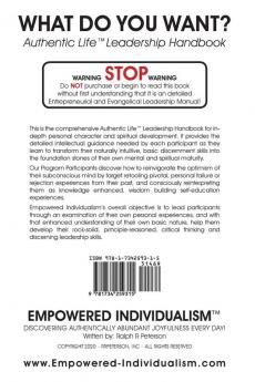 EMPOWERED INDIVIDUALISM (What Do You Want?): Discovering Authentically Abundant Joyfulness Every Day! (Authentic Life)