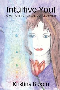 Intuitive You!: Psychic and Personal Development: 1