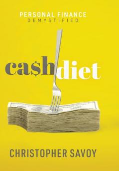 Cash Diet: Personal Finance Demystified