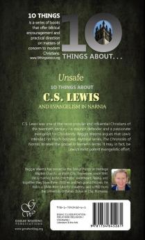 Unsafe: Ten Things About C S Lewis & Evangelism in Narnia (10 Things about)