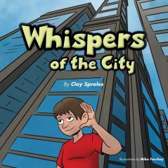 Whispers Of The City: Sights And Sounds Of The Big City