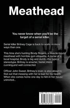 13 Reasons for Murder Meathead: A Britney Cage Serial Killer Novel (13 Reasons for Murder #2)