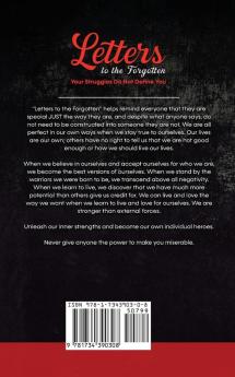 Letters to the Forgotten Your Struggles Do Not Define You: Soothe Your Soul & Rediscover Who You Were Born To Be: 1 (Letters to You)