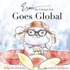 Esmè the Curious Cat: Goes Global