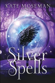 Silver Spells: A Paranormal Women's Fiction Novel: 1 (Midlife Elementals)