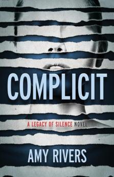 Complicit: 1 (A Legacy of Silence)