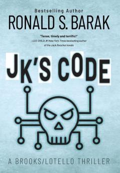 JK's Code: 4 (Brooks/Lotello Thriller)