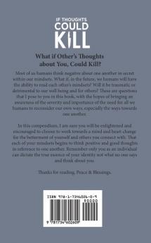 If Thoughts Could Kill: I Can Hear what You are Thinking about Me...