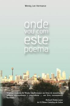 Onde Vou Com Este Poema: Poesias Escolhidas