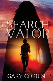 In Search of Valor: A Valorie Dawes novella: 1 (Valorie Dawes Thrillers)