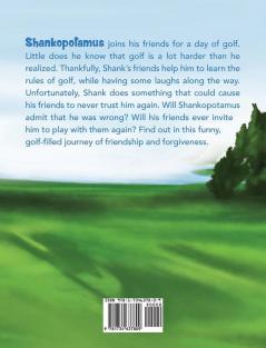 Shankopotamus Goes Golfing