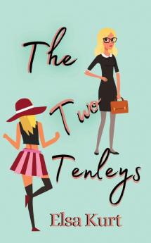 The Two Tenleys: 1 (The Tenleys)