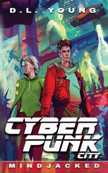 Cyberpunk City Book Four