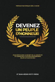 Devenez un peuple d'honneur