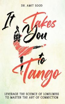 It Takes You to Tango