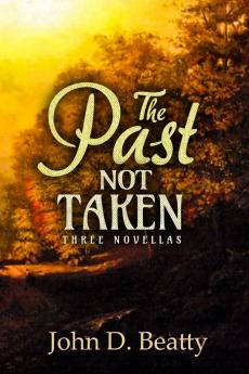 The Past Not Taken