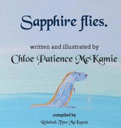 Sapphire flies.