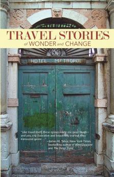 TRAVEL STORIES of WONDER and CHANGE