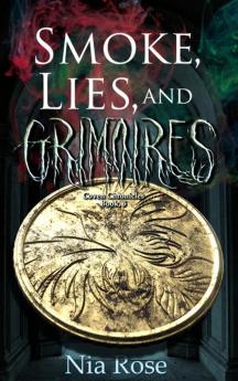 Smoke Lies and Grimoires