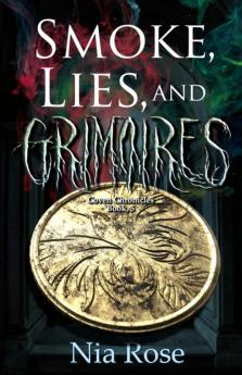 Smoke Lies and Grimoires