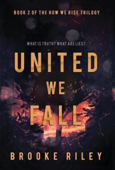 United We Fall: 2 (How We Rise)