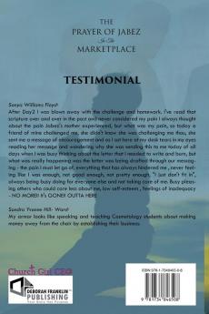 The Prayer of Jabez In The Marketplace: Making the Prayer of Jabez personal and intentional to enlarge the territory of your business.