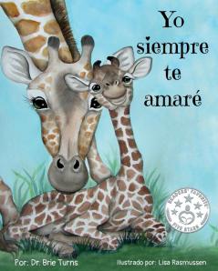 Yo siempre te amaré: Keepsake Gift Book for Mother and New Baby