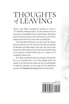 Thoughts of Leaving: A memoir that swirls from beneath the San Francisco tides to her awaiting passion in the streets of Brazil